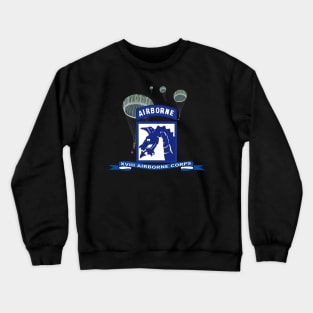 XVIII Airborne Corps w Parachute - Ribbon Crewneck Sweatshirt